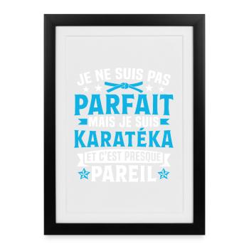 je suis karatéka cadeau karaté - Affiche encadrée (27 × 37 cm) - noir - Devant