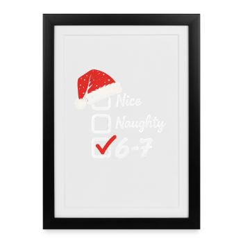 Nice Naughty 6 7 Merry Christmas - Framed poster (27 × 37 cm) - black - Front