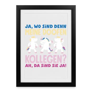 Mes collègues stupides. Les voilà du travail de bureau. - Affiche encadrée (27 × 37 cm) - noir - Devant