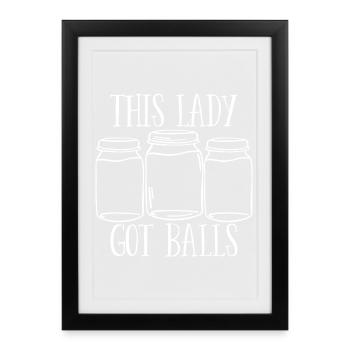 Funny Canning This Lady Got Balls - Framed poster (27 × 37 cm) - black - Front