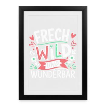 Cheeky, wild and wonderful - colourful design - Framed poster (27 × 37 cm) - black - Front
