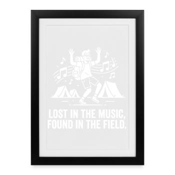 Lost in the Music Found in Field - Framed poster (27 × 37 cm) - black - Front