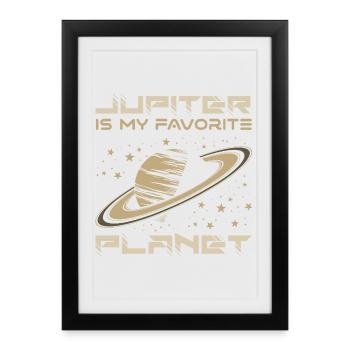 Jupiter est ma blague préférée sur la planète Saturne - Affiche encadrée (27 × 37 cm) - noir - Devant