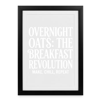 Overnight Oats Muesli Cereals Breakfast Revolution - Framed poster (27 × 37 cm) - black - Front