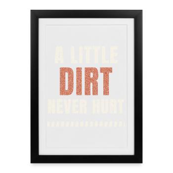 A Little Dirt Never Hurt Motocross - Framed poster (27 × 37 cm) - black - Front