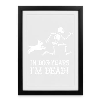 Dans les années de chien, je suis mort - Affiche encadrée (27 × 37 cm) - noir - Devant