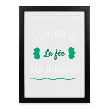 Je suis une fée la fée moi un mojito - Affiche encadrée (27 × 37 cm) - noir - Devant
