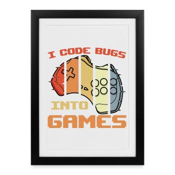 Game programmer joke - Framed poster (27 × 37 cm) - black - Front