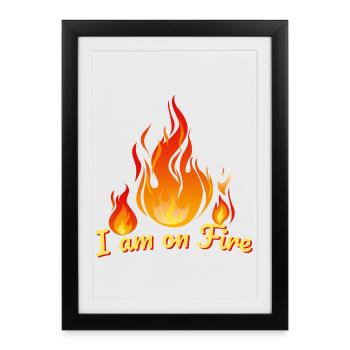 i am on fire feuer heiss spruch humor feuerwehr hot - Framed poster (27 × 37 cm) - black - Front