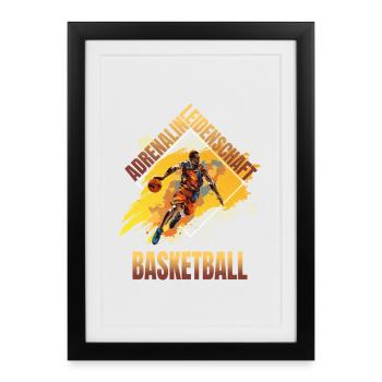 Adrenalin - Leidenschaft - Basketball - Gerahmtes Poster (27 × 37 cm) - Schwarz - Vorne