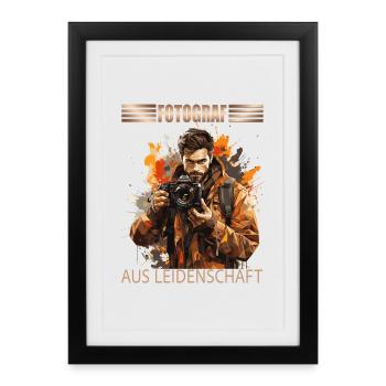 Fotograf aus Leidenschaft - Gerahmtes Poster (27 × 37 cm) - Schwarz - Vorne