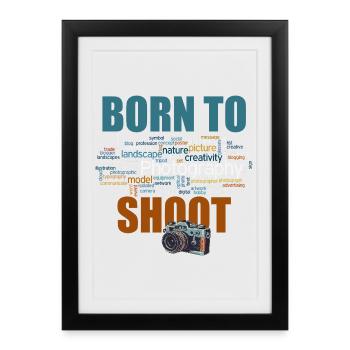 Born to shoot - Gerahmtes Poster (27 × 37 cm) - Schwarz - Vorne