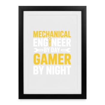 Mechanical Engineer by Day Gamer by Night - Framed poster (27 × 37 cm) - black - Front
