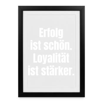 Erfolg und Loyalität Motivtext - Gerahmtes Poster (27 × 37 cm) - Schwarz - Vorne