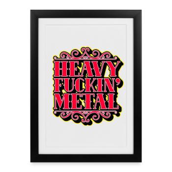 Heavy F***ing Metal - Framed poster (27 × 37 cm) - black - Front