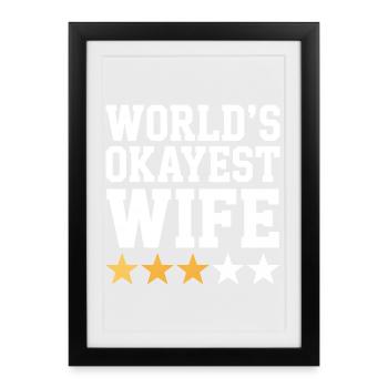 World's Okayest Wife Graphic Tee - Framed poster (27 × 37 cm) - black - Front