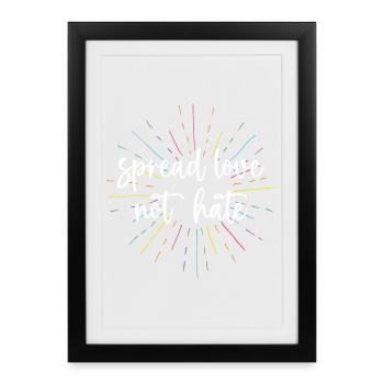 Pride Month - Spread Love Not Hate - Framed poster (27 × 37 cm) - black - Front