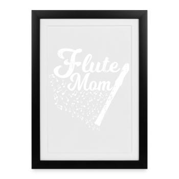 Flute player mom - Framed poster (27 × 37 cm) - black - Front