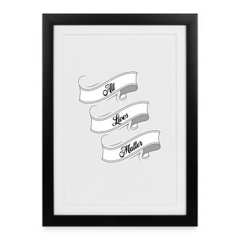 all lives matter - Framed poster (27 × 37 cm) - black - Front
