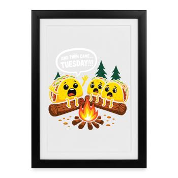 Und dann kamen die Liebhaber von Tuesday Food Tacos - Gerahmtes Poster (27 × 37 cm) - Schwarz - Vorne