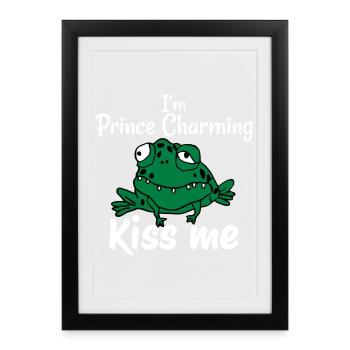 Im Prince Charming - Framed poster (27 × 37 cm) - black - Front