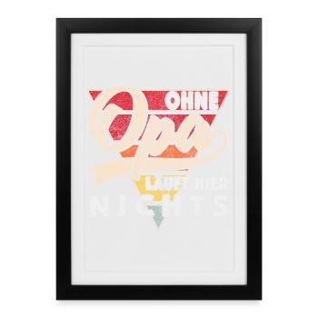 Nothing works here without grandpa, best grandpa - Framed poster (27 × 37 cm) - black - Front