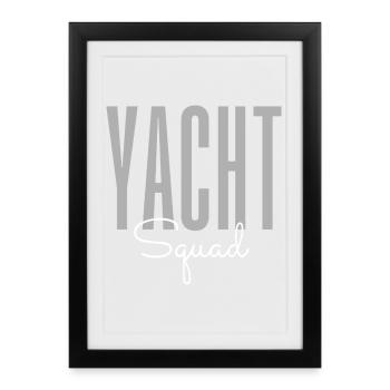 Yacht Squad – Vacances de voile avec équipage de bateau de luxe - Affiche encadrée (27 × 37 cm) - noir - Devant