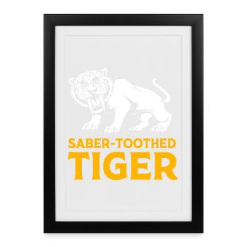 Sabre-toothed tiger Prehistoric - Framed poster (27 × 37 cm) - black - Front