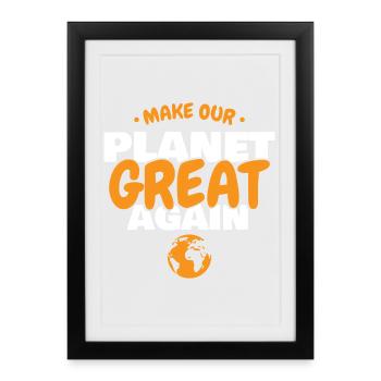 Rendre notre planète grande à nouveau Éco Terre Design - Affiche encadrée (27 × 37 cm) - noir - Devant