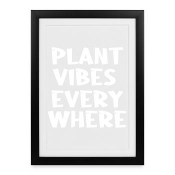 Ambiance végétale partout - Affiche encadrée (27 × 37 cm) - noir - Devant