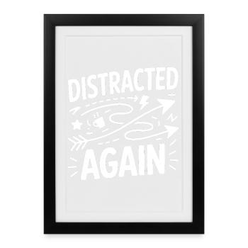 À nouveau distraite dans le chaos TDAH - Affiche encadrée (27 × 37 cm) - noir - Devant