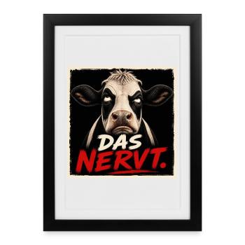 That's annoying - Cow T-Shirt – Statement or Gift - Framed poster (27 × 37 cm) - black - Front