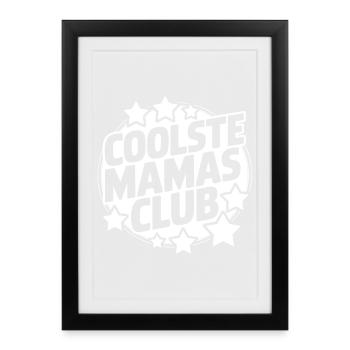 Le club des mamans les plus cool - Affiche encadrée (27 × 37 cm) - noir - Devant