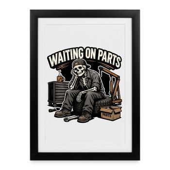 Mécanique d’attente des pièces Humour squelette - Affiche encadrée (27 × 37 cm) - noir - Devant