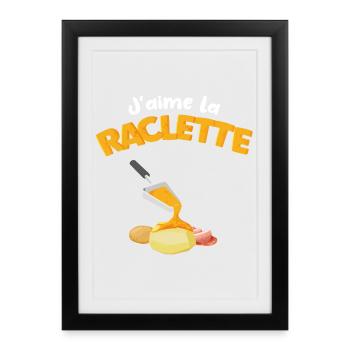 J'aime la raclette Citation drôle Cadeau raclette - Affiche encadrée (27 × 37 cm) - noir - Devant