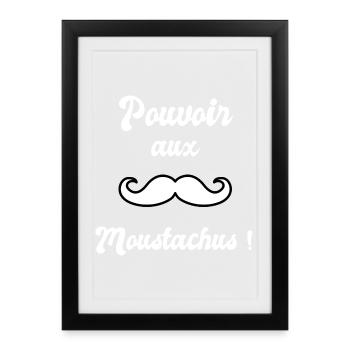 Pouvoir aux moustachus (White) - Affiche encadrée (27 × 37 cm) - noir - Devant