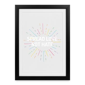 Pride Month - Spread Love Not Hate - Framed poster (27 × 37 cm) - black - Front
