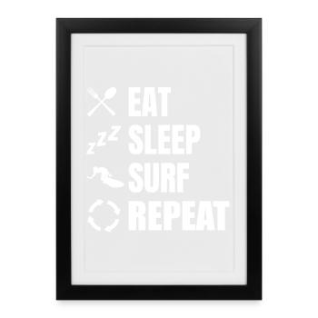 Manger, dormir, surfer, répéter - Affiche encadrée (27 × 37 cm) - noir - Devant