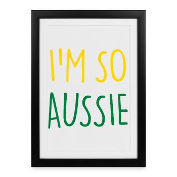 JE SUIS TELLEMENT AUSTRALIEN Australie - Affiche encadrée (27 × 37 cm) - noir - Devant