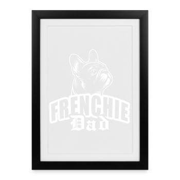 « Frenchie Dad » avec tête de chien - Affiche encadrée (27 × 37 cm) - noir - Devant