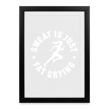 Sweat_is_just_fat_crying_V2 - Framed poster (27 × 37 cm) - black - Front