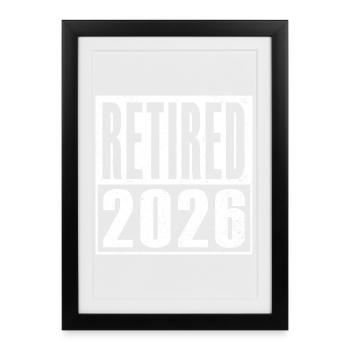 Pension 2026 Pensioner Retirement Pension Gift Idea - Framed poster (27 × 37 cm) - black - Front
