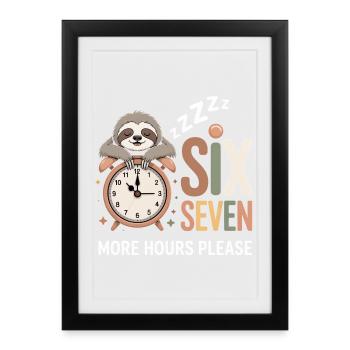 Schlafendes Faultier: Mehr Stunden Bitte - Gerahmtes Poster (27 × 37 cm) - Schwarz - Vorne