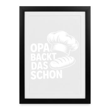 Grand-père le fait magnifiquement – motif pain - Affiche encadrée (27 × 37 cm) - noir - Devant