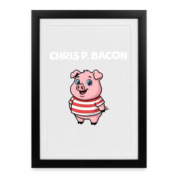 Chris P. Bacon - Cute Pig - Framed poster (27 × 37 cm) - black - Front