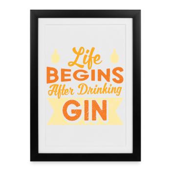 La vie commence après avoir bu du gin design - Affiche encadrée (27 × 37 cm) - noir - Devant
