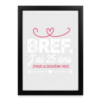 50 ans Anniversaire 25 ans Pour La Deuxième Fois - Affiche encadrée (27 × 37 cm) - noir - Devant