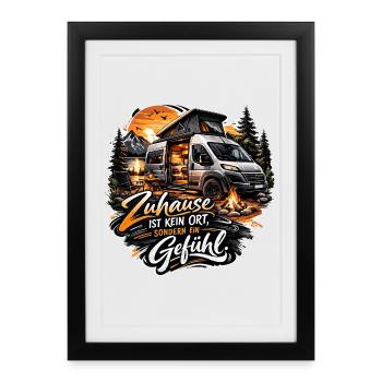 Zuhause ist kein Ort sondern ein Gefühl - Gerahmtes Poster (27 × 37 cm) - Schwarz - Vorne