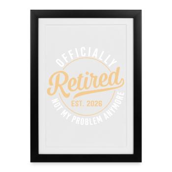 Humour officiel pour la retraite - Affiche encadrée (27 × 37 cm) - noir - Devant