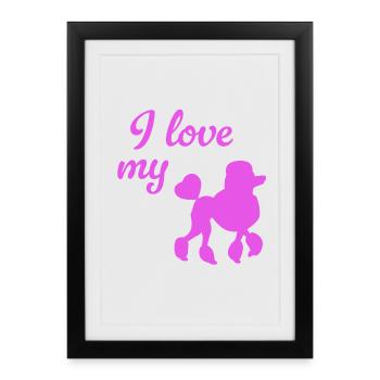 Caniche Pink Dogs Bello Walk Love Dog Propriétaire Fan - Affiche encadrée (27 × 37 cm) - noir - Devant